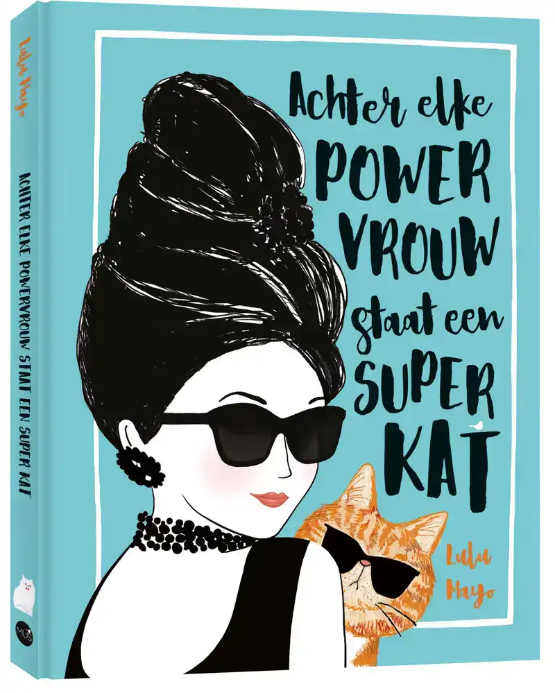 ACHTER ELKE POWERVROUW STAAT EEN SUPERKAT