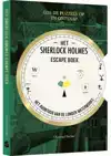 HET SHERLOCK HOLMES ESCAPE BOEK