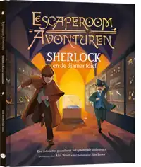 ESCAPE ROOM AVONTUREN: SHERLOCK EN DE DIAMANTDIEF