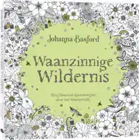 WAANZINNIGE WILDERNIS