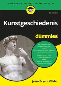 KUNSTGESCHIEDENIS VOOR DUMMIES