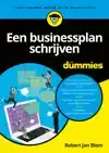 EEN BUSINESSPLAN SCHRIJVEN VOOR DUMMIES