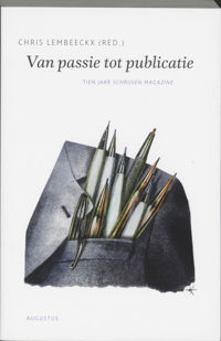VAN PASSIE TOT PUBLICATIE