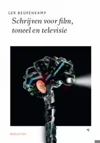 SCHRIJVEN VOOR FILM, TONEEL EN TELEVISIE