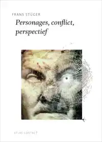 PERSONAGES, CONFLICT, PERSPECTIEF