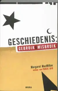 GESCHIEDENIS: GEBRUIK EN MISBRUIK