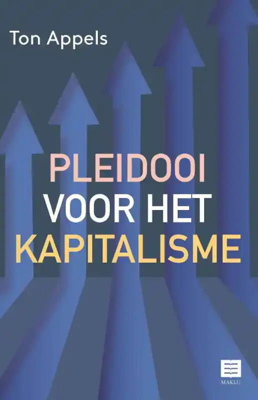 PLEIDOOI VOOR HET KAPITALISME