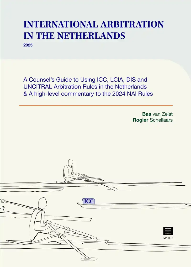 INTERNATIONAL ARBITRATION IN THE NETHERLANDS