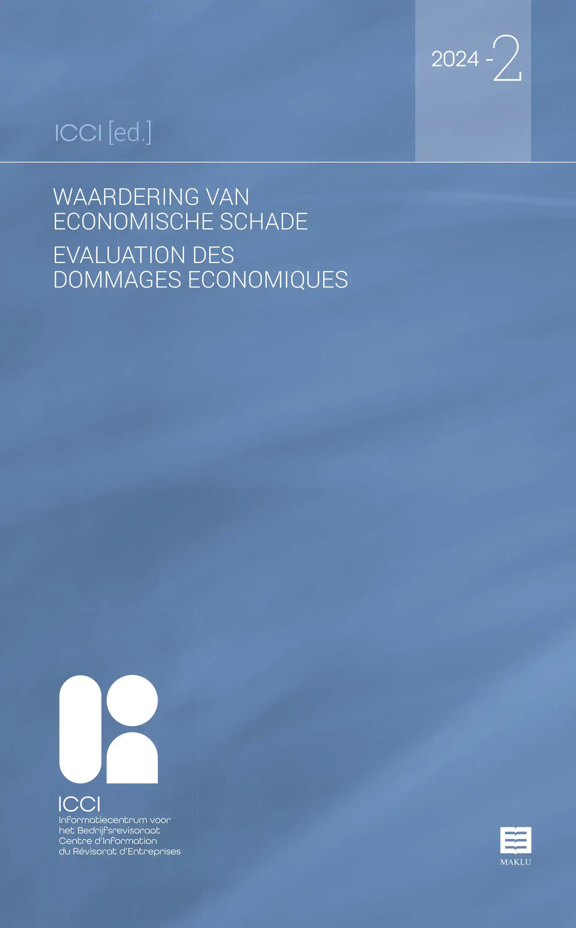 WAARDERING VAN ECONOMISCHE SCHADE - EVALUATION DES DOMMAGES