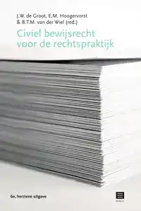 CIVIEL BEWIJSRECHT VOOR DE RECHTSPRAKTIJK