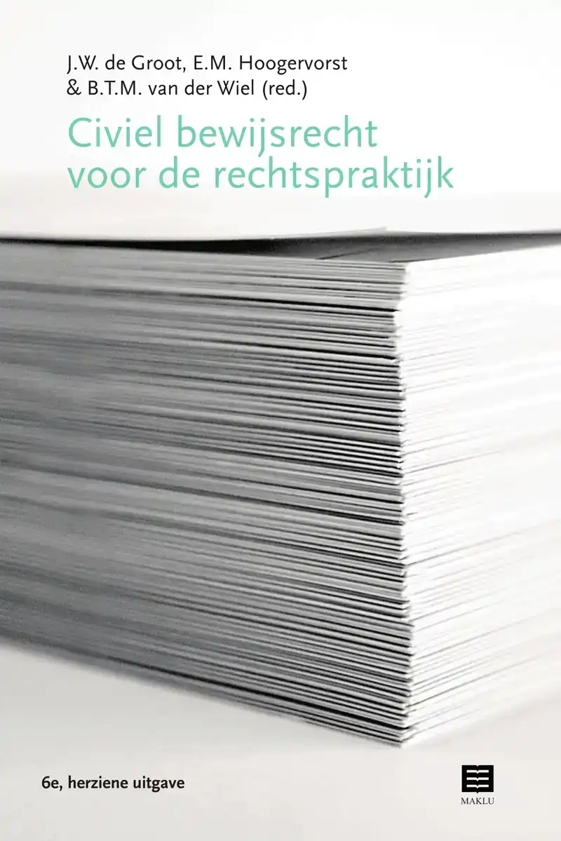 CIVIEL BEWIJSRECHT VOOR DE RECHTSPRAKTIJK