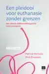 EEN PLEIDOOI VOOR EUTHANASIE ZONDER GRENZEN