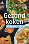 GEZOND KOKEN MET SMAAK