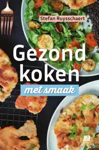 GEZOND KOKEN MET SMAAK