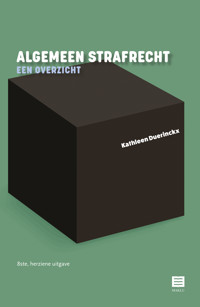 ALGEMEEN STRAFRECHT - EEN OVERZICHT
