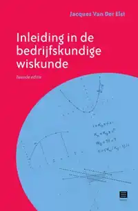 INLEIDING IN DE BEDRIJFSKUNDIGE WISKUNDE