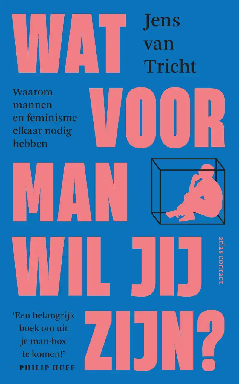 WAT VOOR MAN WIL JIJ ZIJN?