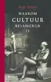 WAAROM CULTUUR BELANGRIJK IS
