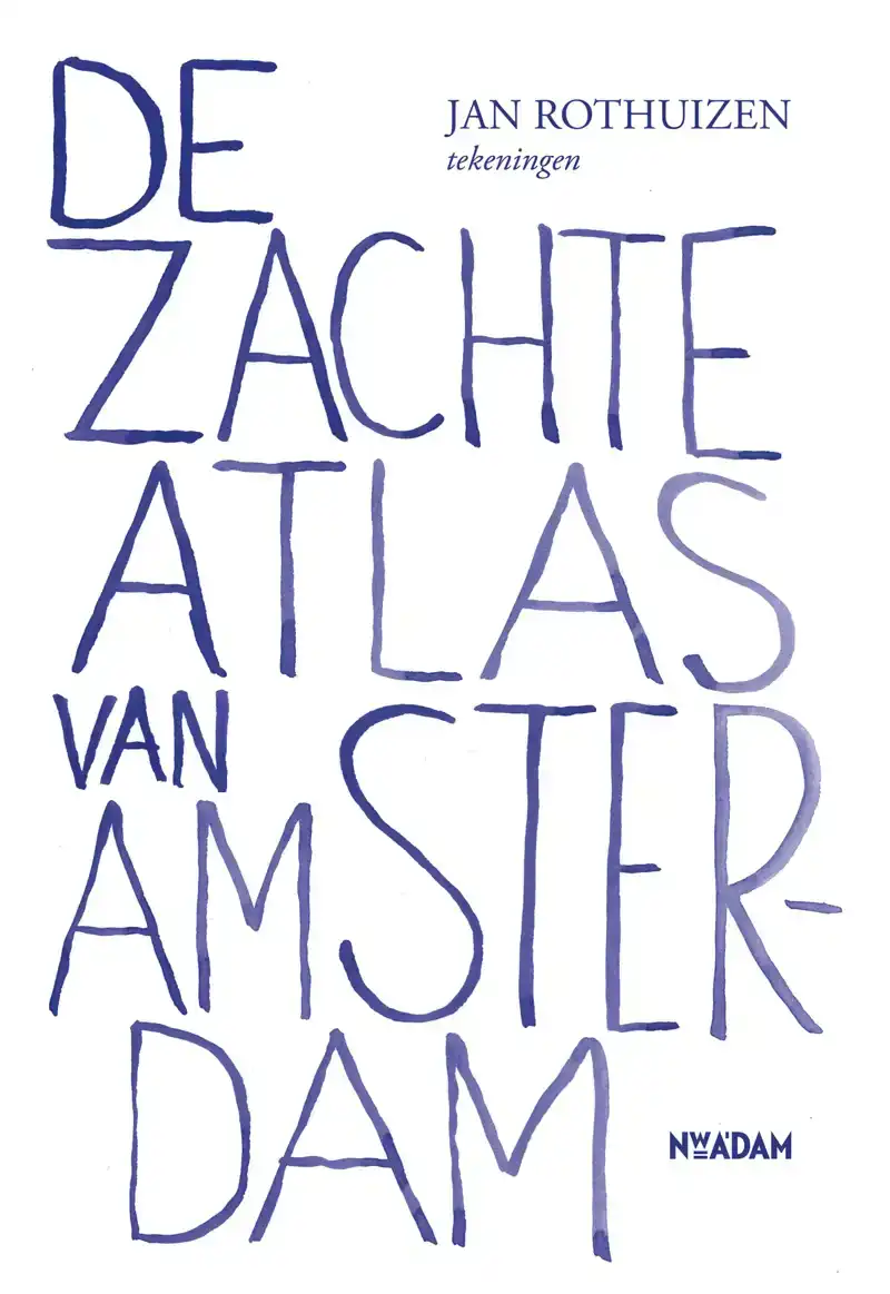DE ZACHTE ATLAS VAN AMSTERDAM