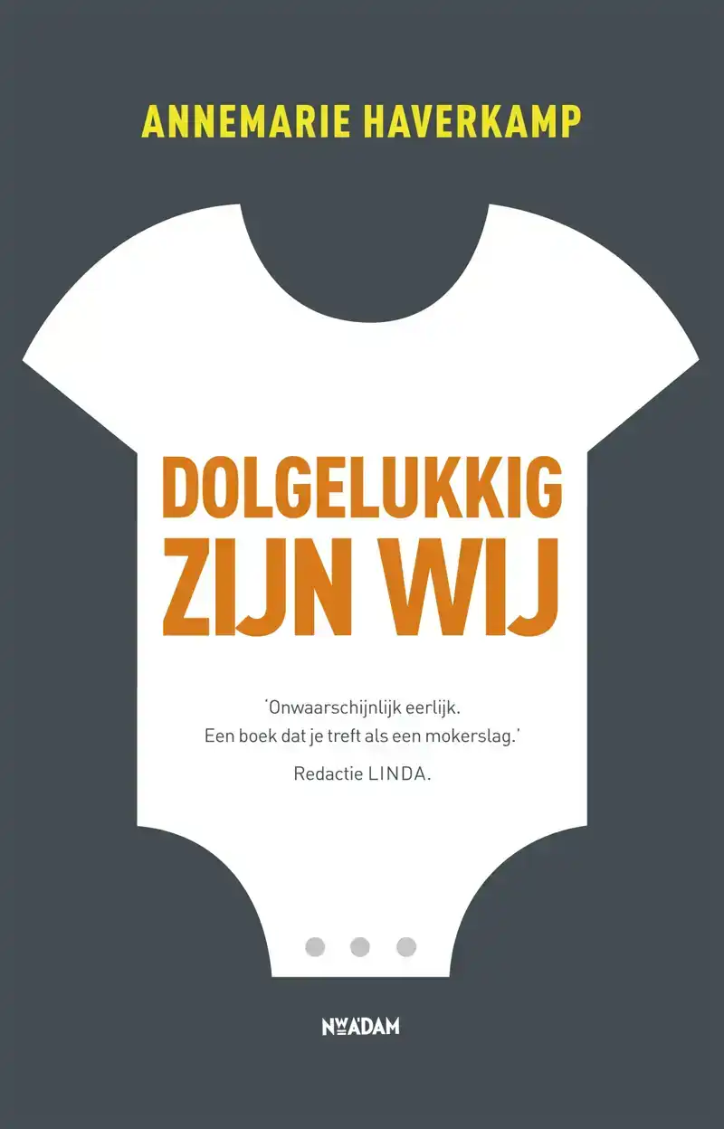 DOLGELUKKIG ZIJN WIJ