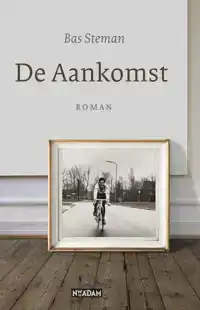 DE AANKOMST