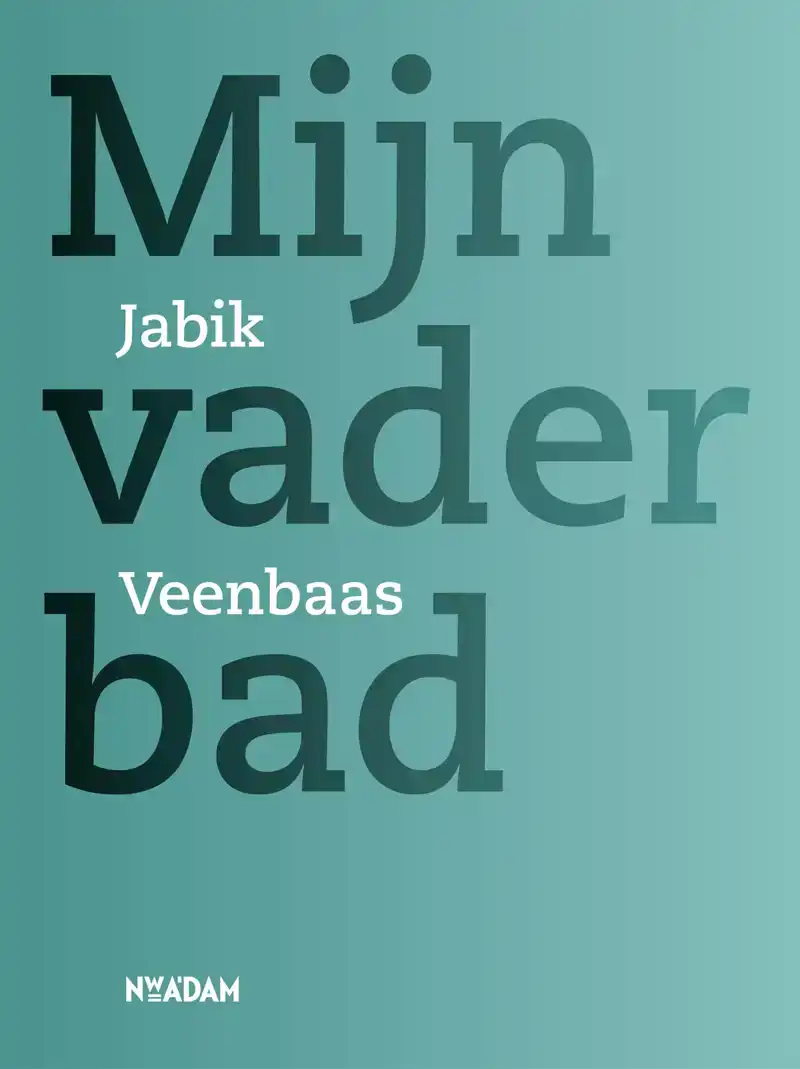 MIJN VADER BAD