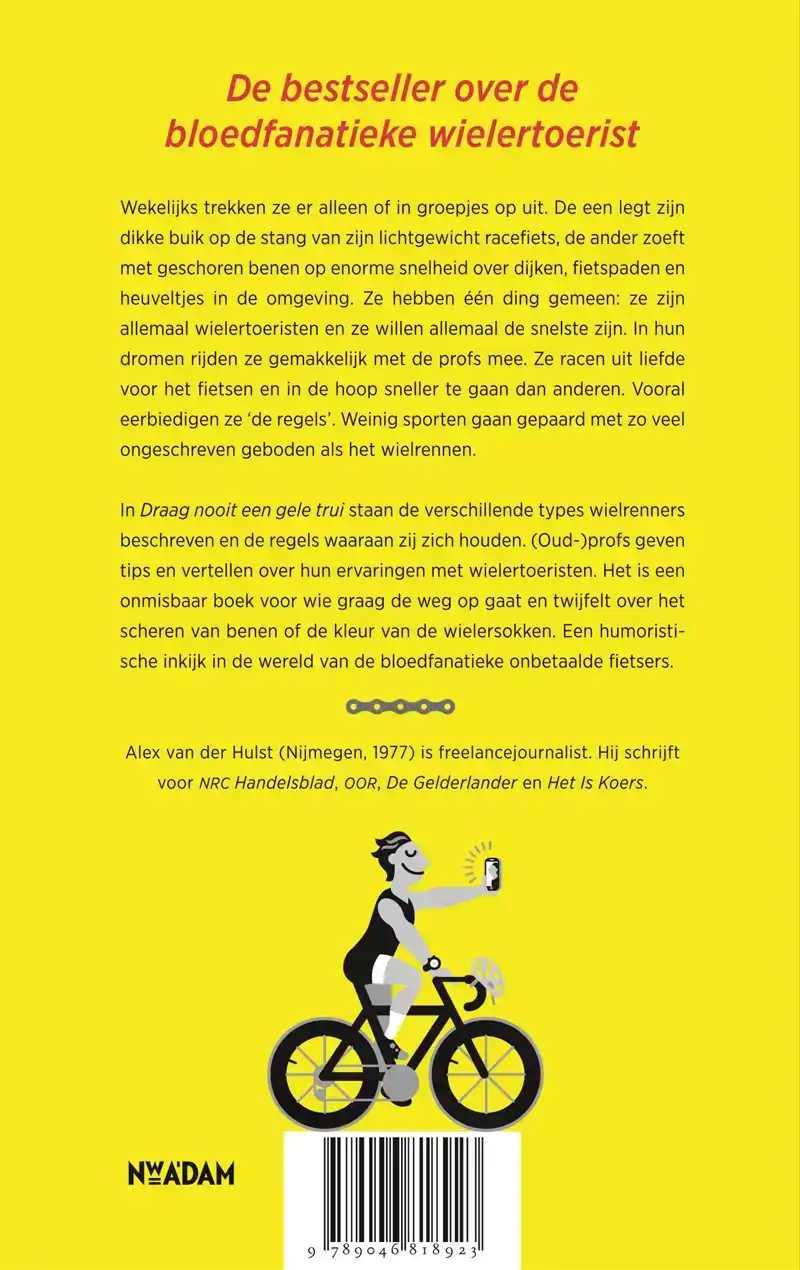 DRAAG NOOIT EEN GELE TRUI