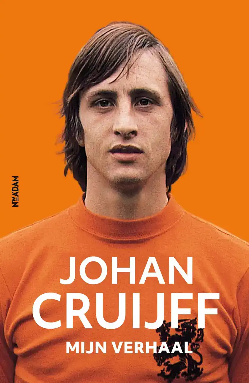 JOHAN CRUIJFF - MIJN VERHAAL