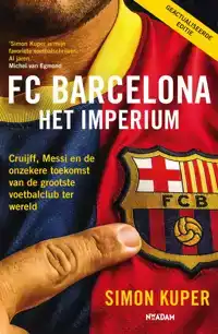 FC BARCELONA - HET IMPERIUM