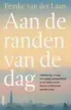 AAN DE RANDEN VAN DE DAG
