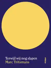 TERWIJL WIJ NOG SLAPEN