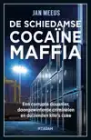 DE SCHIEDAMSE COCAINEMAFFIA