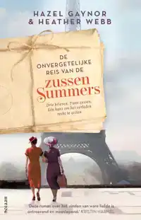 DE ONVERGETELIJKE REIS VAN DE ZUSSEN SUMMERS