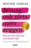 JE MAG OOK NIETS MEER ZEGGEN