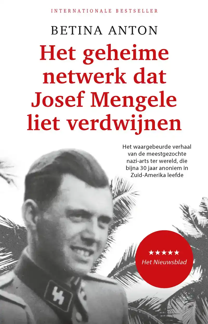 HET GEHEIME NETWERK DAT JOSEF MENGELE LIET VERDWIJNEN