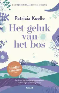 HET GELUK VAN HET BOS