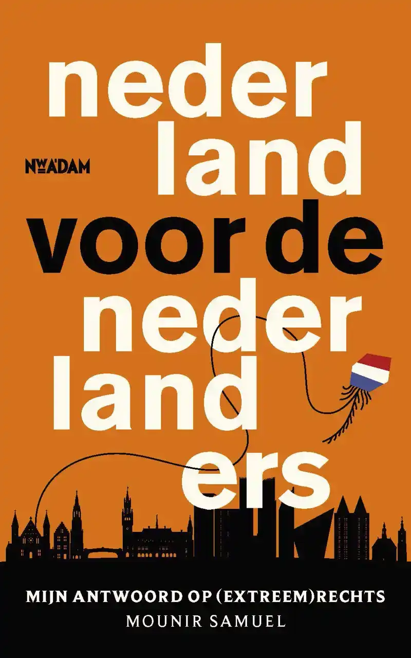 NEDERLAND VOOR DE NEDERLANDERS