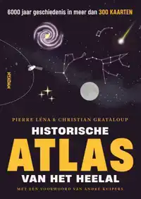 HISTORISCHE ATLAS VAN HET HEELAL