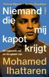 NIEMAND DIE MIJ KAPOT KRIJGT