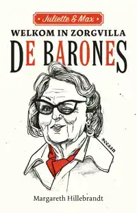 WELKOM IN ZORGVILLA DE BARONES
