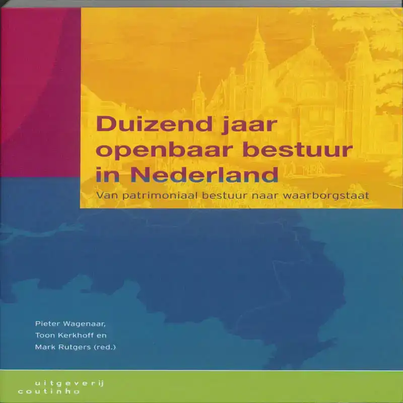 DUIZEND JAAR OPENBAAR BESTUUR IN NEDERLAND