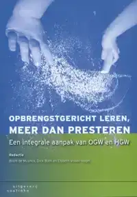 OPBRENGSTGERICHT LEREN, MEER DAN PRESTEREN