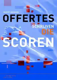 OFFERTES SCHRIJVEN DIE SCOREN