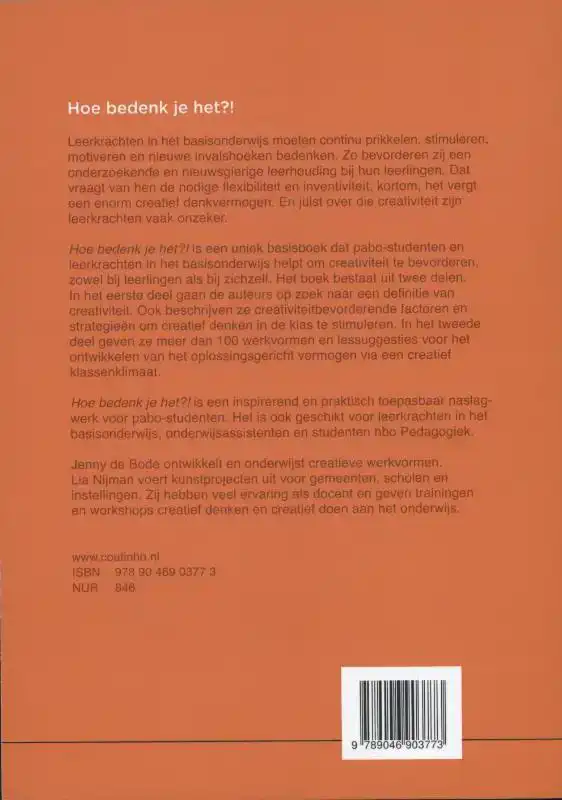 HOE BEDENK JE HET?!