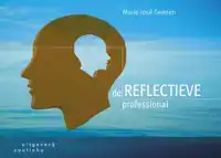 DE REFLECTIEVE PROFESSIONAL