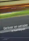 VERKEER EN VERVOER IN HOOFDLIJNEN