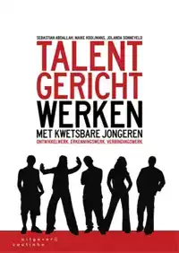TALENTGERICHT WERKEN MET KWETSBARE JONGEREN