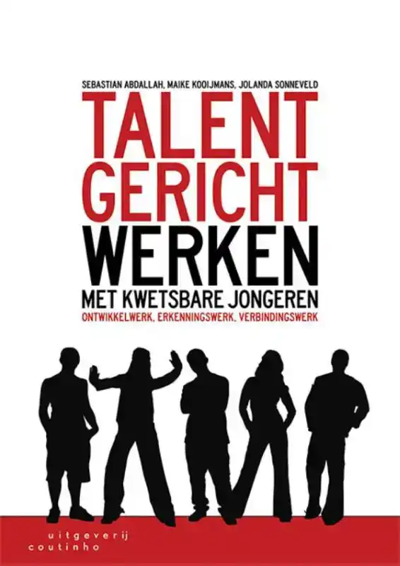TALENTGERICHT WERKEN MET KWETSBARE JONGEREN