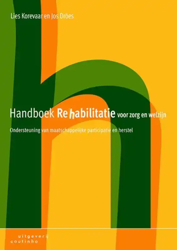 HANDBOEK REHABILITATIE VOOR ZORG EN WELZIJN
