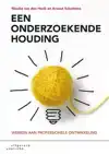 EEN ONDERZOEKENDE HOUDING